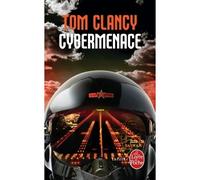 Cybermenace - Tom Clancy - Lgf - Poche - Roman