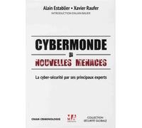 Cybermonde et nouvelles menaces La cyber-sécurité par ses principaux experts - MA éditions - Ma Editions - broché - Essai