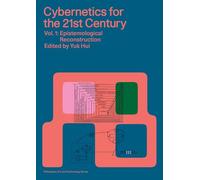 Cybernetics for the 21st Century Vol. 1: Epistemological Reconstruction