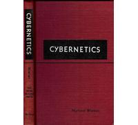 Cybernetics : or control and communication in the animal and the machine