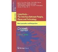 Cyberparks - The Interface Between People, Places And Technology