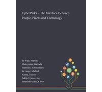 Cyberparks - The Interface Between People, Places And Technology