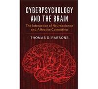 Cyberpsychology & The Brain Thomas D University Of North Texas Parsons, (Auteur)