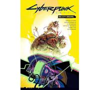 CYBERPUNK 2077 BIG CITY DREAMS