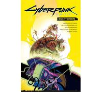 Cyberpunk 2077 Comics: Big City Dreams: Comic zum Game
