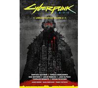 Cyberpunk 2077 Library Edition Volume 2 – Dark Horse Comics