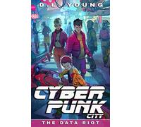 Cyberpunk City Book Five
