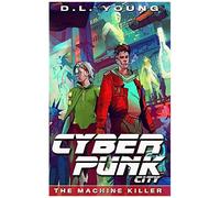 Cyberpunk City Book One