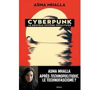Cyberpunk - Le nouveau système totalitaire