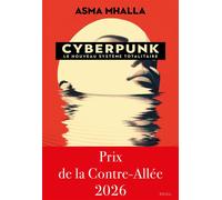 Cyberpunk - Le nouveau système totalitaire - Asma Mhalla - Seuil - broché - Essai
