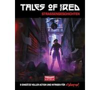 Cyberpunk RED Tales of the RED: STRASSENGESCHICHTEN