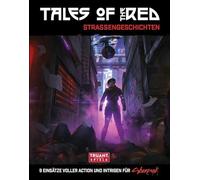 Cyberpunk RED Tales of the RED: STRASSENGESCHICHTEN
