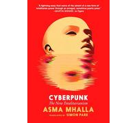 Cyberpunk The New Totalitarianism - Asma Mhalla - Seven Stories Press - ebook (ePub) - Livre
