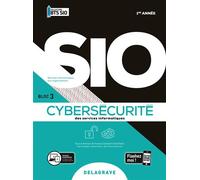 Cybersécurité des services informatiques 1re année BTS Services Informatiques aux Organisations (SIO) (2020) - Pochette élève - David Balny - Delagrave - broché - Scolaire / Universitaire
