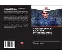 Cybersécurité Et Relations Internationales