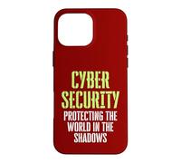 Cybersécurité Hacker éthique Protéger Le Monde dans l'ombre Coque pour iPhone 16 Pro Max