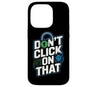 Cybersécurité Ne Cliquez Pas sur cet Avertissement Coque pour iPhone 14 Pro
