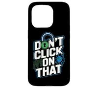 Cybersécurité Ne Cliquez Pas sur cet Avertissement Coque pour iPhone 15 Pro