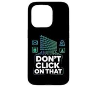Cybersécurité Ne Cliquez Pas sur Cette Alerte Coque pour iPhone 15 Pro