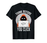 Cybersécurité : Pensez Avant de cliquer T-Shirt