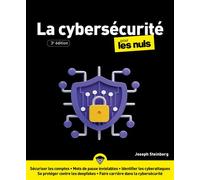 Cybersécurité pour les Nuls - 3e édition - Joseph Steinberg - First Interactive - broché - Manuel