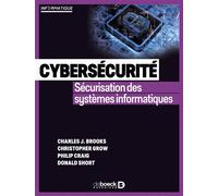 Cybersécurité Sécurisation des systèmes informatiques - Anne-Sophie Vilret - De Boeck Supérieur - broché - Manuel