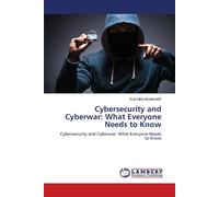 Cybersecurity And Cyberwar: What Everyone Needs To Know