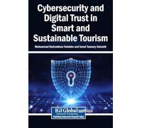 Cybersecurity and Digital Trust in Smart and Sustainable Tourism