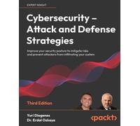 Cybersecurity - Attack And Defense Strategies - Third Edition