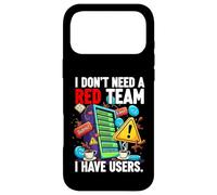 Cybersecurity Humor I Don't Need A Red Team Users Coque pour iPhone 17 Pro Max