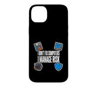Cybersecurity I Don't Fix Computers I Manage Risk Coque pour iPhone 14 Plus