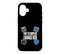 Cybersecurity I Don't Fix Computers I Manage Risk Coque pour iPhone 16
