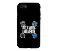 Cybersecurity I Don't Fix Computers I Manage Risk Coque pour iPhone SE (2020) / 7/8