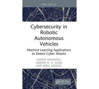 Cybersecurity In Robotic Autonomous Vehicles