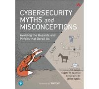 Cybersecurity Myths and Misconceptions by Josiah Dykstra Paperback Book Josiah Dykstra (Auteur)
