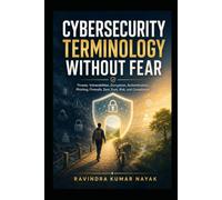 Cybersecurity Terminology Without Fear