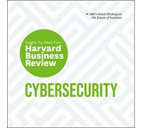 Cybersecurity: The Insights You Need from Harvard Business Review