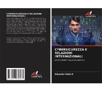 Cybersicurezza E Relazioni Internazionali