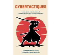 CYBERTACTIQUES, devenez un cybersamouraï et remportez toutes les cybervictoires