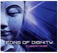 Cybertribe - Eons of Dignity [Import]