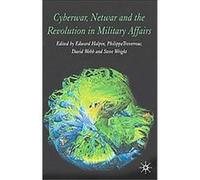 Cyberwar, Netwar And the Revolution in Military Affairs Edward F. Halpin (Auteur)