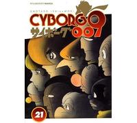 Cyborg 009 (Vol. 21)