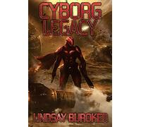 Cyborg Legacy: A Fallen Empire Novel