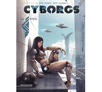 Cyborgs T02: Steel