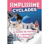 Collectif – Cyclades Guide Simplissime – Le Guide De Voyage Le + Pratique Du Monde – Broché