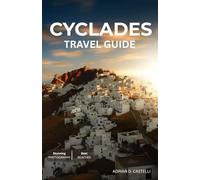 Cyclades Travel Guide 2025-2026