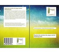 Cycle de contes du pays astral Zodiaqualie