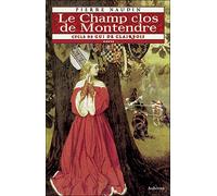 Cycle de gui de clairbois t5 - le champ clos montendre v1 Cycle Gui de Clairbois Tome 5 Volume 1 Les Pèlerins du devoir - Pierre Naudin - Auberon Eds - broché - Roman
