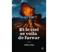 Cycle De La Poudre - Tome 1 - Et Le Ciel Se Voila De Fureur