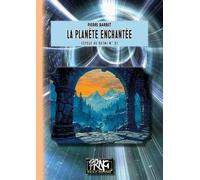 Cycle De Setni - Tome 3 - La Planète Enchantée